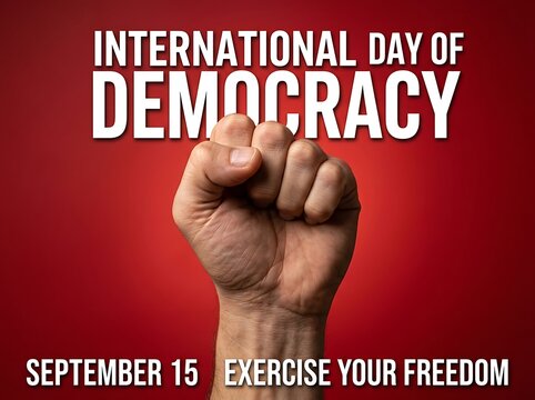 Powerful clenched fist symbolizing international day of democracy and freedom celebration concept