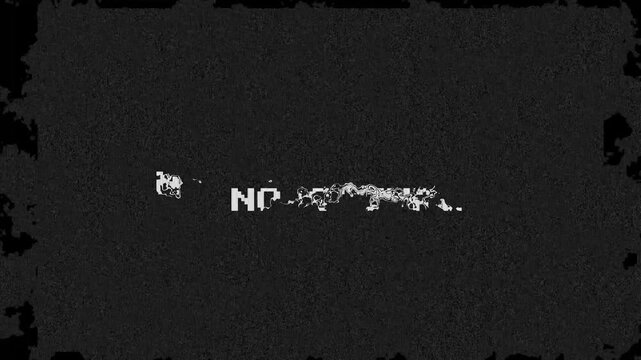 Glitchy no signal message with heavy digital static noise distortion