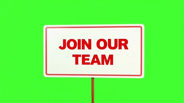 Join Our Team sign on a green screen for recruitment and hiring