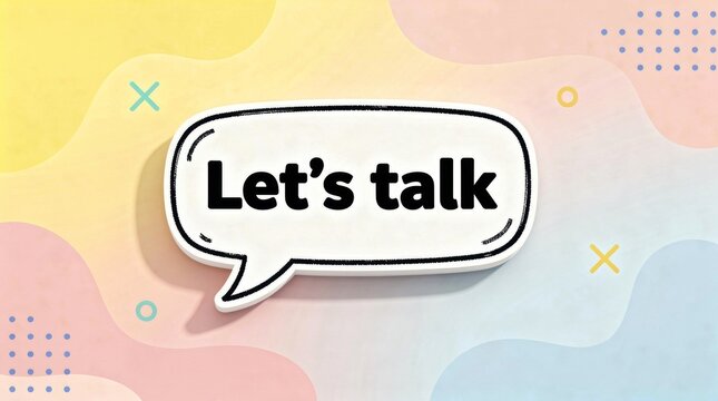 White Speech Bubble with 'Let's Talk' Text