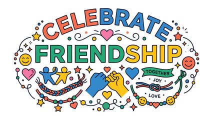 Obraz premium Celebrate Friendship Graphic: A vibrant and colorful graphic illustration proclaiming Celebrate Friendship with cheerful icons of connection, love, and togetherness.