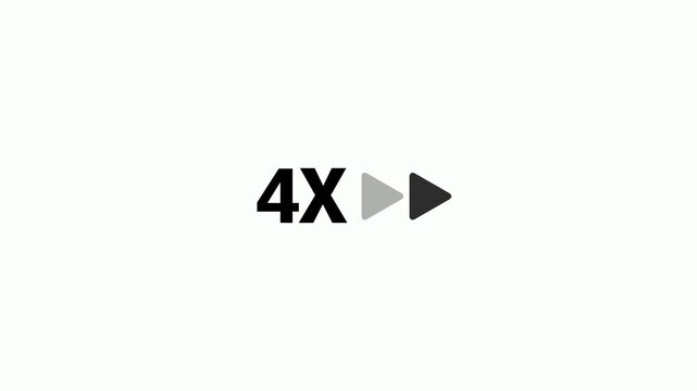 Animated 4x speed fast forward icon loop on white background. 4X speed play button animation. Video speed in 4x animation to overlay when speeding up a video for music, video concept