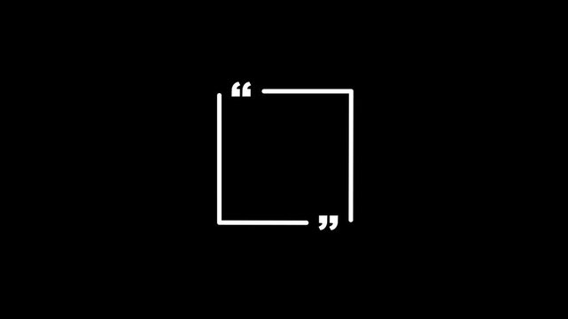white outline square quotation mark frame on black background quote speech bubble. Empty square quote frame with quotation marks.4k motion video.