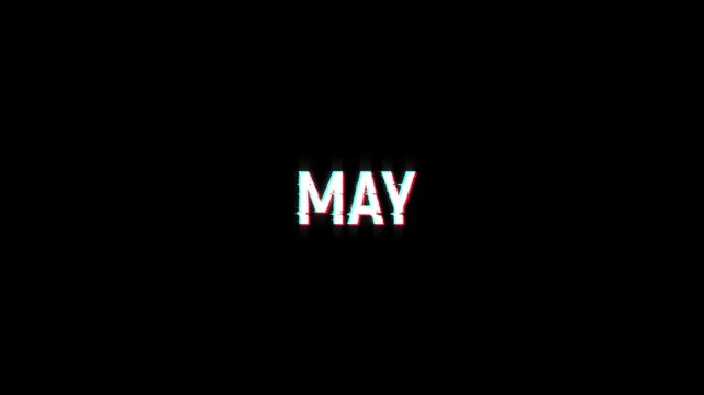 may text glitch animation, month of may glitch text on black screen background effects, digital looping motion graphics for 4k video events