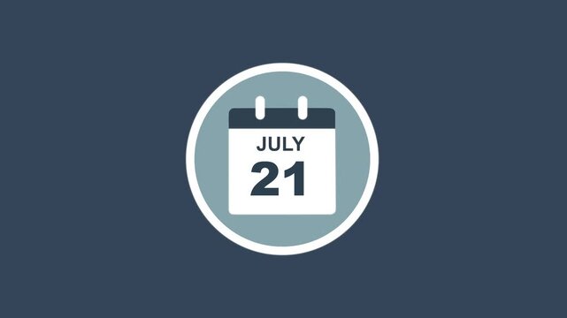 July 21 Date - modern calendar showcase within circle - blue background. Calendar date july 21 icon animation with flat design, schedule reminder, event planning and appointment concept.