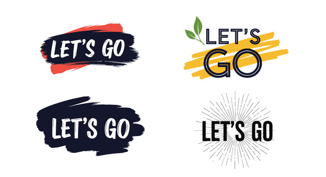 Collection of typographic badges featuring lets go phrase styled with creative paint strokes, organic leaves, and sunburst effect.