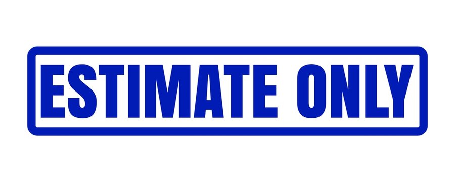 Estimate Only Stamp for Price Quotations and Business Documents