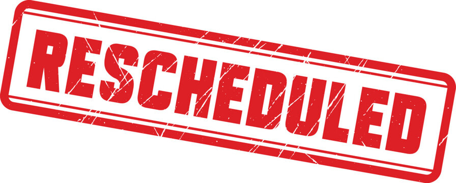 RESCHEDULED: A bold red rubber stamp effect featuring the word rescheduled for professional administrative document office tasks.