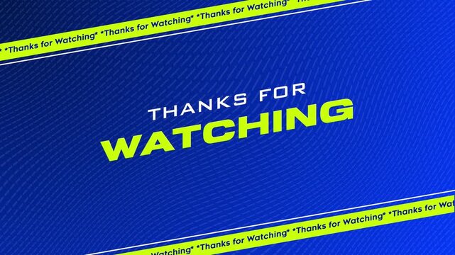 Animated Thanks For Watching Outro Screen with Blue Background