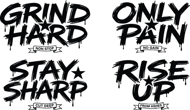 Set of four motivational quotes in black graffiti brush style with stars and ribbons on white