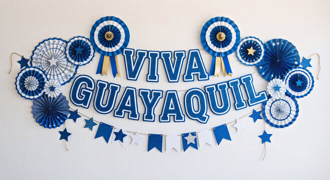 Texto de Viva Guayaquil de colores azules y blancos hechos de papel y manualidades con escarapelas