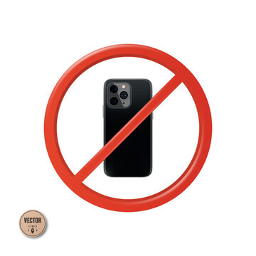 Vector 3d No Mobile Phone Sign with Smartphone Icon. Red Prohibition Phone Sign for No Cell Phone Areas, Phone Camera Restriction Rules, Warning Notices, Public Place Policies