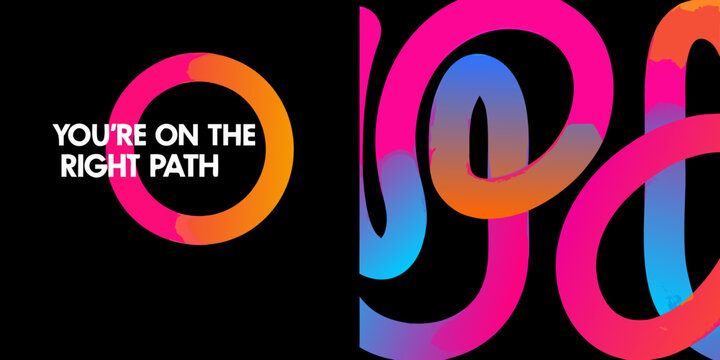 you re on the right path text with abstract shapes on black background motivational phrase inspirational quote graphic design layout split