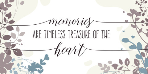 Obraz premium Family Home Quotes Memories Treasure vector ready print in Natural Background Frame for Wall art Interior, wall decor, Banner, Sticker, Label, Greeting card, Tag