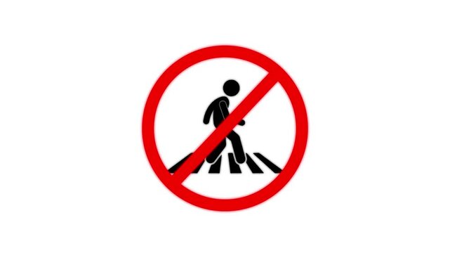 Don't allow or banded road crossing symbol icon animation on white background, 4k video