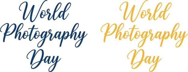 Elegant hand-lettered World Photography Day typography design for creative events and social media projects © DILARA
