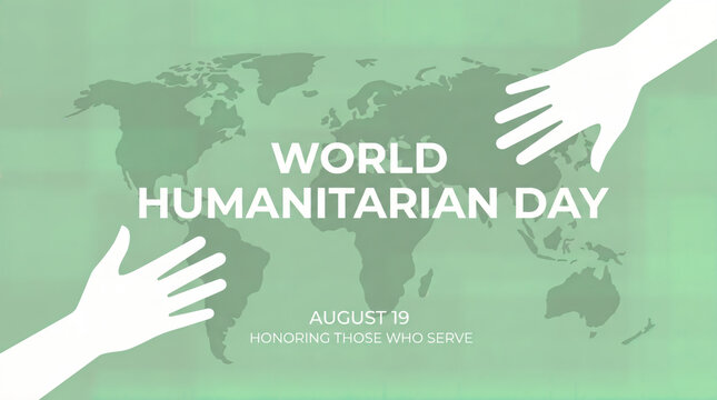 World Humanitarian Day August 19 Banner with World Map and Helping Hands