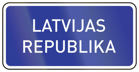 Fototapeta premium Road sign used in Latvia - Border sign of Latvian Republic
