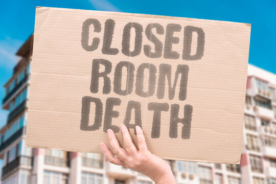 "Closed room death" Enclosed spaces become lethal in heat. ENCLOSED. LETHAL. SPACES. ROOM. DEATH.