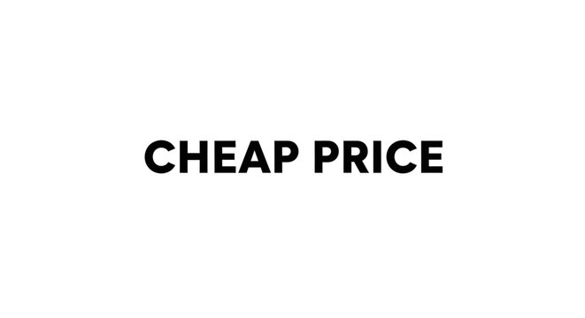 Cheap price text on white background.