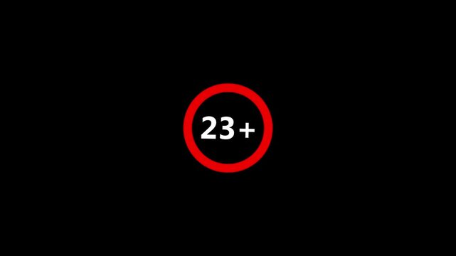 23 plus age limit advisory sign animation ideal for censored video content 23 plus icon sign animation. Under 23 sign warning symbol.