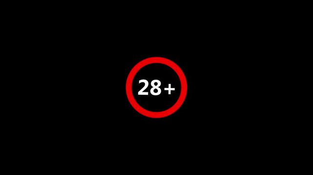 28 plus age limit advisory sign animation ideal for censored video content 28 plus icon sign animation. Under 28 sign warning symbol.