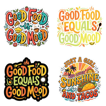 Set of colorful food typography quotes and motivational lettering designs for t-shirts