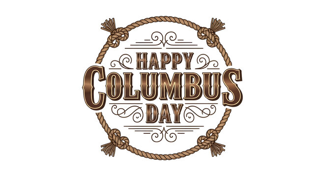 Happy columbus day vintage badge logo with rope border and retro typography design element