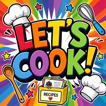 Let's Cook text with kitchen utensils and recipe box during a vibrant celebration