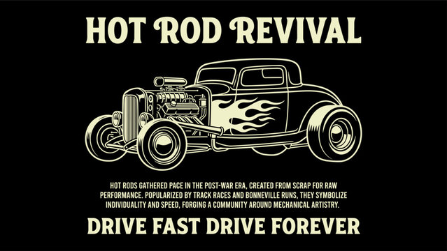 Vintage Hot Rod Revival Classic Custom Car Illustration with Flame Decal and Typography for T-shirt Design Print and Apparel Graphic Art