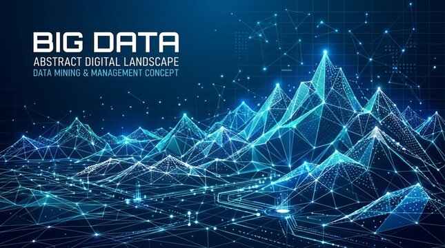 Big Data Abstract Digital Landscape: Data Mining and Management Concept with Futuristic Polygonal Mesh Mountains and Connected Dots on a Dark Blue Background, Professional Commercial Photography
