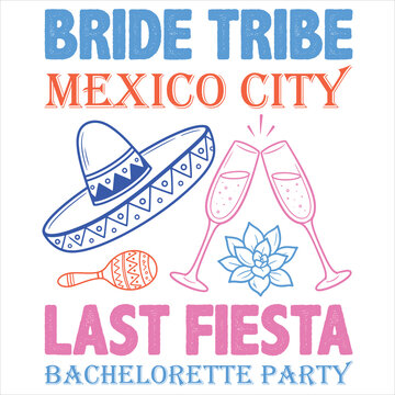 Bride Tribe Mexico City Last Fiesta Design