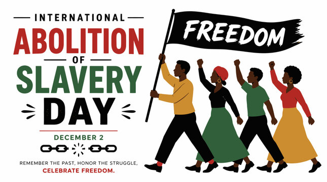 International Abolition of Slavery Day