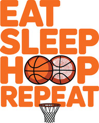 Eat Sleep Hoop Repeat Basketball Typography T-Shirt Design Vector for Sports Lovers and Athletes © MdJahid
