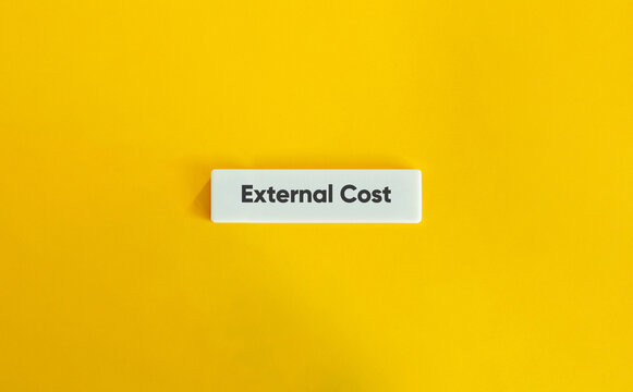 External cost concept on yellow background for economics