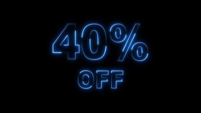 40% OFF text icon animation glowing neon business banner sign template shop offer .suitable for promotion, animation