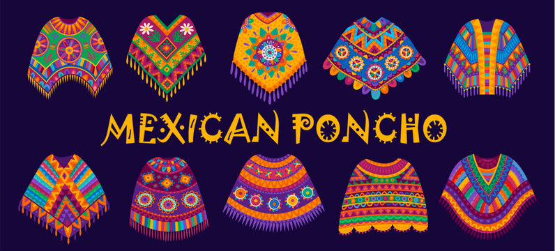 Mexican poncho wear, traditional warm clothes of Mexico holiday fiesta party, Cinco de Mayo festival or carnival. Cartoon handmade wool ponchos set with mexican ethnic pattern of vivid color flowers