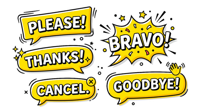 Cartoon bubbles with please bravo thanks cancel goodbye text.