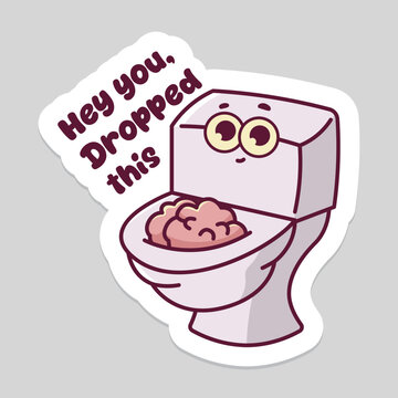 sticker design brain dropped with closet character for sarcastic humor