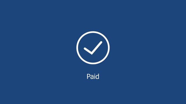 Digital animation featuring a minimalist white checkmark and the word paid appearing on a solid dark blue background, for financial transactions, e-commerce, and billing, ui interfaces