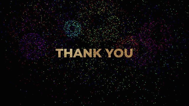 Golden word THANK YOU growing in size against a deep black background while numerous fireworks explode around it to create a celebratory atmosphere