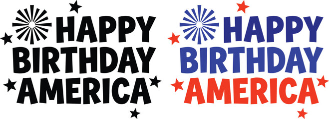 Obraz premium Happy Birthday America Text Design - Patriotic Independence Day July 4th Celebration Vector with Fireworks and Stars, Red White Blue Typography Illustration Set