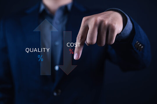 Business professional pointing to cost reduction and quality improvement concept. Lower costs with higher quality represent operational efficiency, business optimization, productivity and corporate su