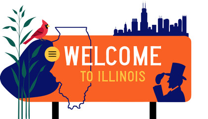 Very beautiful realistic vector of a classic roadside welcome sign featuring a colorful label reading "WELCOME TO ILLINOIS", decorated with the Chicago skyline, Abraham Lincoln silhouette, prairie gra © ehsanollah
