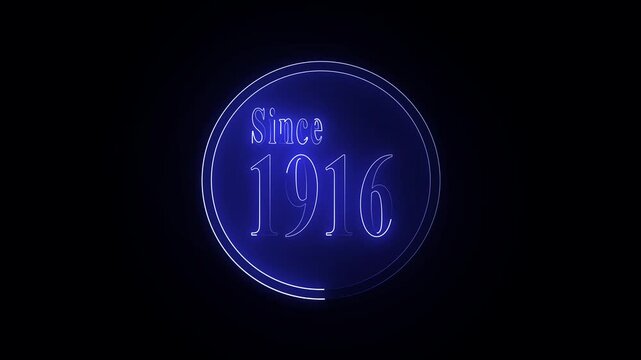 Elegant glowing neon text displaying "Since 1916" with a premium futuristic sign effect. Bright luminous outline, soft neon bloom, subtle flickering animation