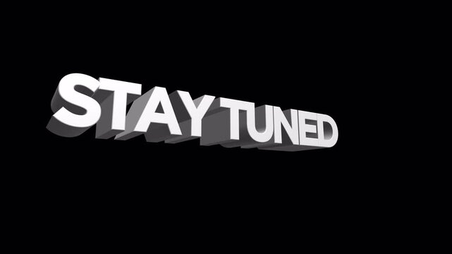 Stay tuned 3D display text alpha Channel, transparent background