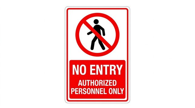 No Entry Authorized Personnel Only Safety Sign