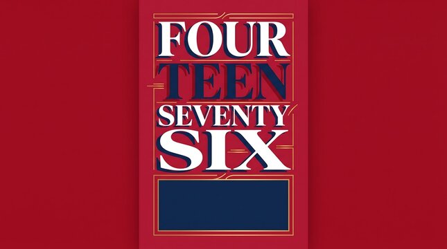 Bold typographic design with the words 'Four Teen Seventy Six' on a vibrant red background