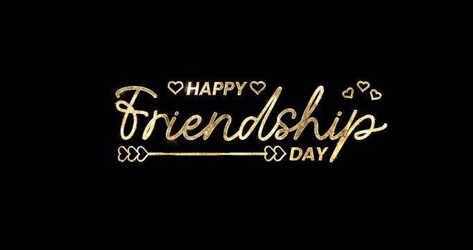 Happy Friendship Day text animation with Gold-Glitter and White Alpha Matte. Handwritten Lettering Overlay with Hearts Ornaments on Transparent Background. Great for Greeting Cards and Social Media