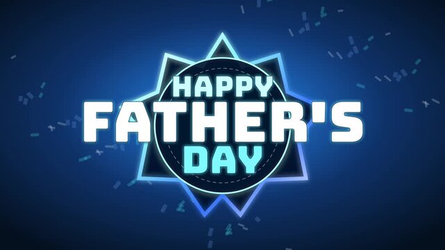 Happy fathers day glowing neon text with badge shape and confetti on dark background animation